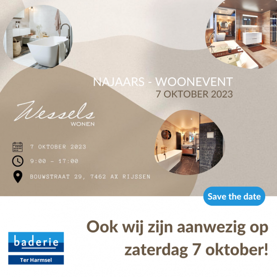 Ter Harmsel | Zien wij jou tijdens het Wessels Wonen najaars-woonevent?